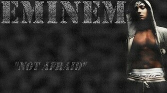 Eminem Wallpaper Not Afraid