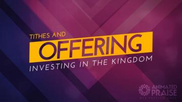 Tithes And Offering Still Animated Praise