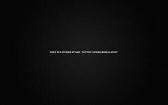Work Quotes Wallpaper Retarded Inspirational