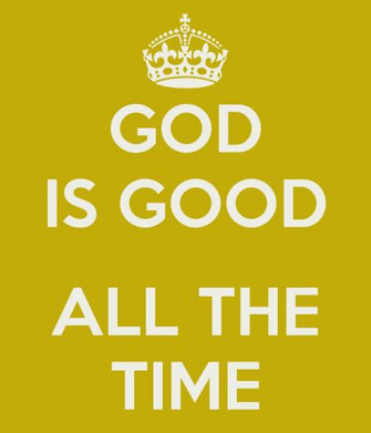 God Is Good All The Time Wallpaper