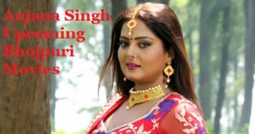 Anjana Singh Upcoming Bhojpuri Movies List Gallery