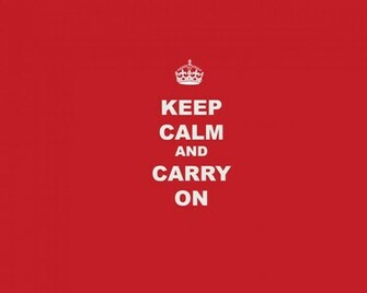 Keep Calm And Carry On Wallpaper Stock