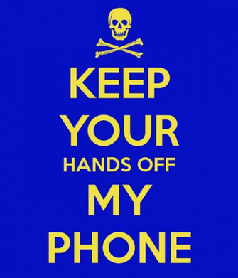 Keep Your Hands Off My Phone Calm And Carry On Image Generator