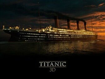 Titanic 3d Desktop Pc And Mac Wallpaper