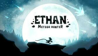 Ethan Meteor Hunter Coming To Vita Releases On Steam And Gets A