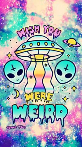Wish You Were Weird Galaxy Wallpaper Androidwallpaper