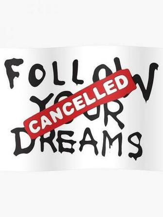 Banksy Quote Follow Your Dreams Cancelled Cynical Graffiti Text