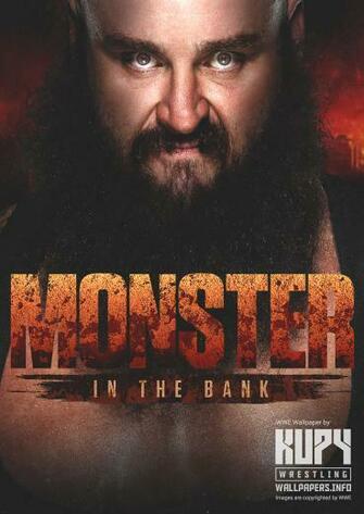 Monster In The Bank Braun Strowman Wallpaper Kupy Wrestling