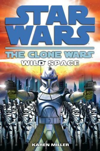 The Clone Wars Wild Space Wookieepedia Fandom Powered By Wikia