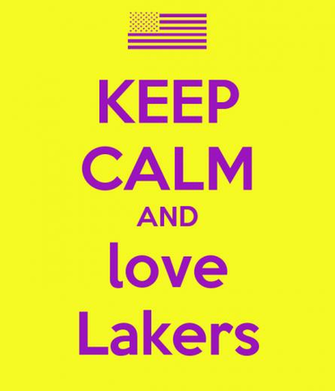 Url Keepcalm O Matic Co Uk P Keep Calm And Love Lakers