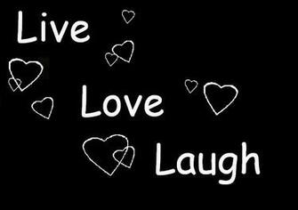 Live Laugh Love