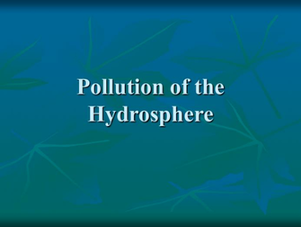 Pollution Of The Hydrosphere