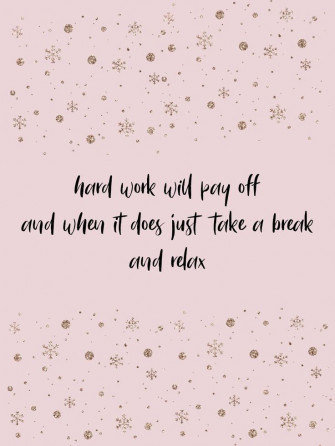 Motivation Aesthetic Wallpaper Take A Break