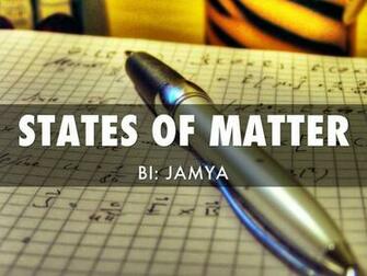 States Of Matter Jamya By Kimber Stevens