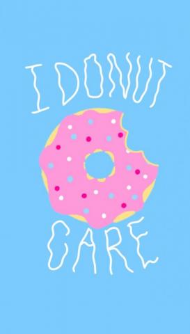 I Donut Care Wallpaper Phone Screensaver