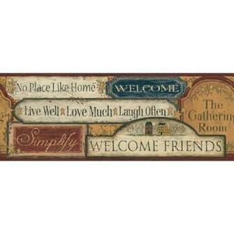 Wallpaper Border Country Signs Welcome Friends Live Love Laugh Home