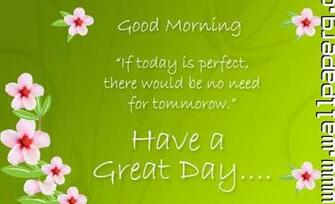 Have A Great Day Good Morning Wallpaper For Mobile Cell