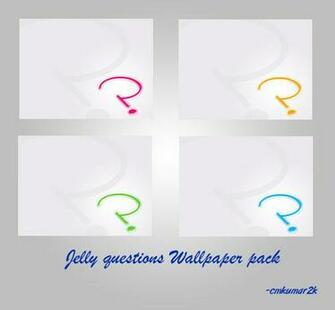 Jelly Questions Wallpaper By Cmkumar2k