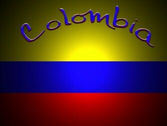 Colombia Wallpaper By Jessiquita