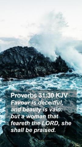 Proverbs Kjv Mobile Phone Wallpaper Favour Is Deceitful