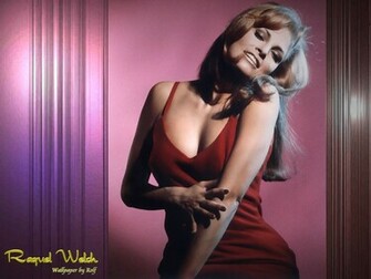 Raquel Welch Wallpaper Photos Image Pictures