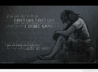 I Don T Care Wallpaper And Quotes