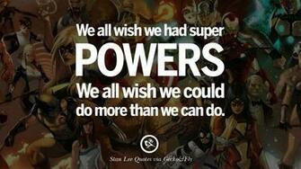 Best Stan Lee Quotes On Life Death Responsibility And Success
