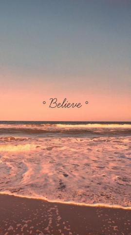 Believe Phone Wallpaper