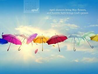 April Showers Bring May Flowers And Humble Faith Brings God S Power