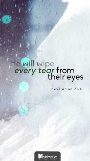 He Will Wipe Every Tear From Their Eyes Ibibleverses Collection