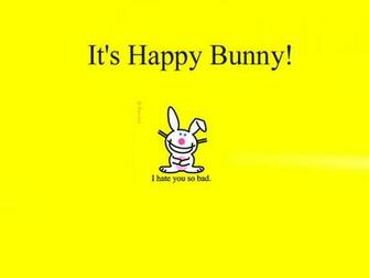 Non Nude Wallpaper S It Happy Bunny I Hate