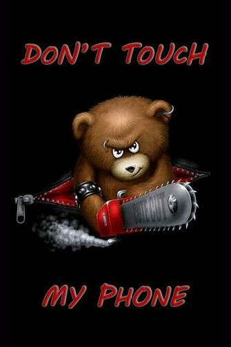 Don T Touch My Phone