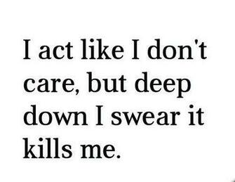 Don T Care Quotes Lovequotesmessages