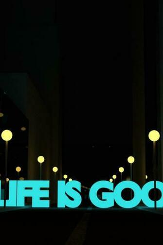 Life Is Good iPhone Wallpaper