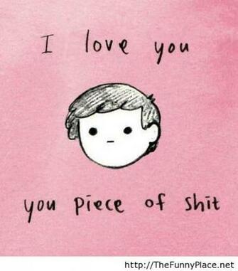 Sarcastic I Love You Wallpaper Funny Pictures Inspiring