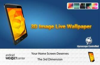 3d Image Wallpaper The Coolest Android Live Aw Center