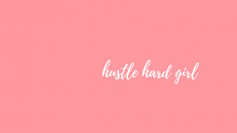 Hustle Hard Wallpaper