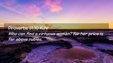 Proverbs Kjv Desktop Wallpaper Who Can Find A Virtuous