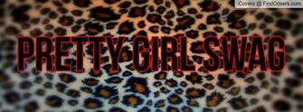 Pretty Girl Swag Profile Cover