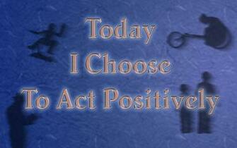 Positive Attitude Quotes Wallpaper Act Positively Desktop