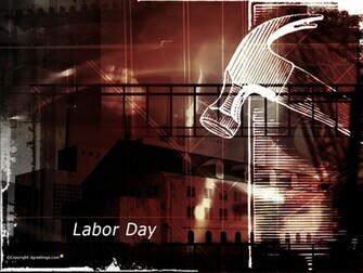 Labor Day Wallpaper Labour