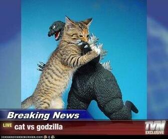 Godzilla Vs Cathra You Heard It Here First Folks Posted By