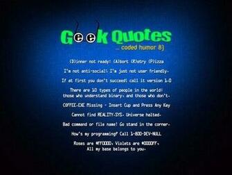 Geek Quotes Wallpaper To Your Cell Phone Computer Funny