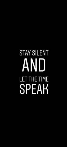Stay Silent Motivational Wallpaper