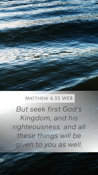 Matthew Web Mobile Phone Wallpaper But Seek First God S