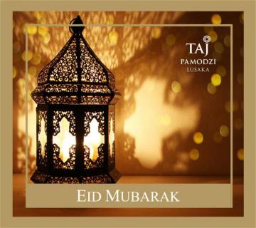 Eid Mubarak To All Who Taj Pamodzi Lusaka Hotel