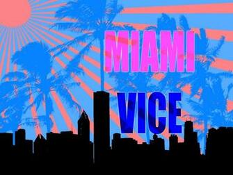 Miami Vice Wallpaper By Montanaboy99