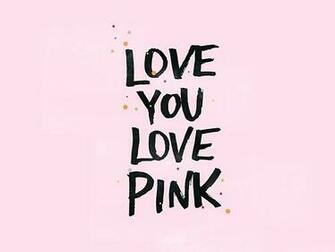 Victoria S Secret Love You Pink Wallpaper Xox