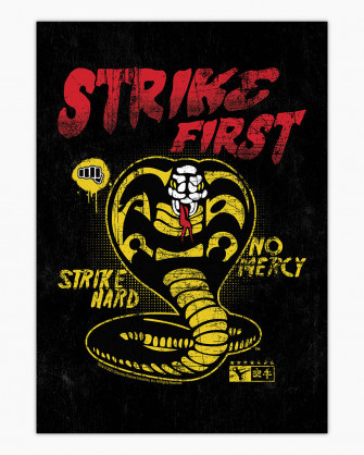 Strike First Art Print Official Cobra Kai Merch Threadheads