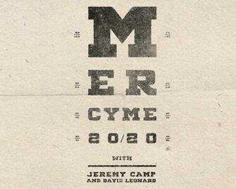 Mercyme Tour W Jeremy Camp For Your